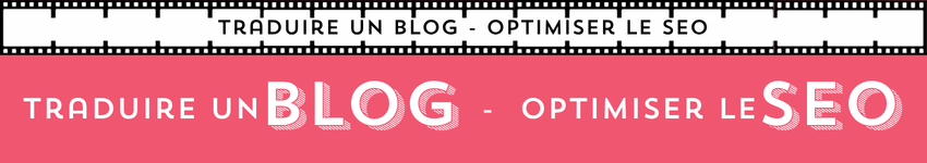 traduire un blog - optimiser le SEO